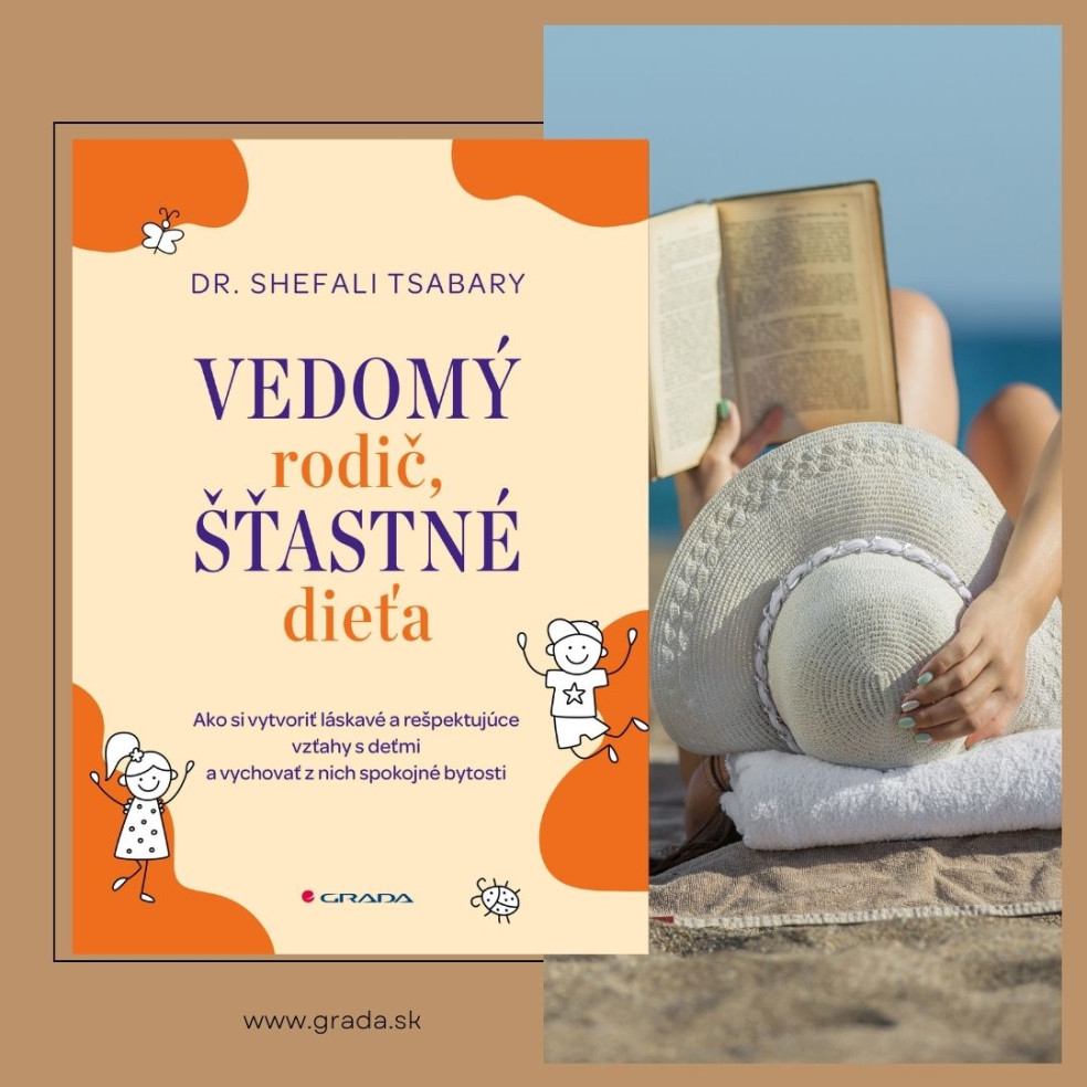 Shefali Tsabary – Vedomý rodič, šťastné dieťa