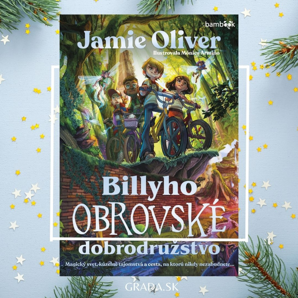 Billyho obrovské dobrodružstvo - Jamie Oliver, Mónica Armiño